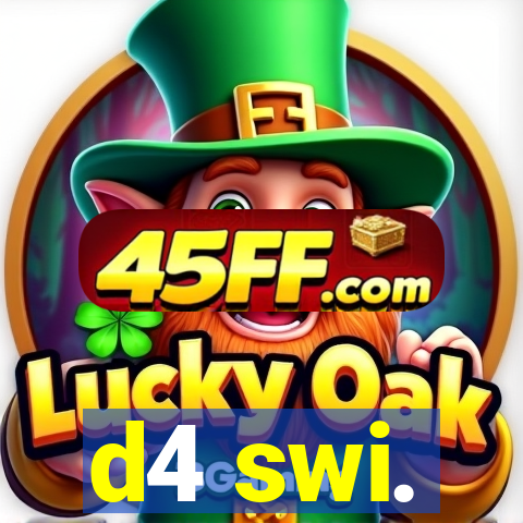 d4 swi.